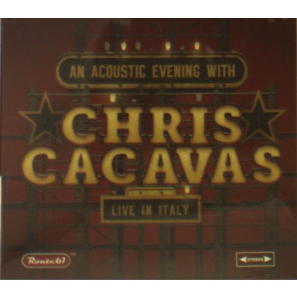 Chris Cacavas: An Acoustic Evening With Chris Cacavas: Live In Italy