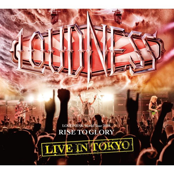 Loudness: Rise To Glory: Live In Tokyo 2018