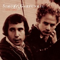 Simon & Garfunkel: Live 1969