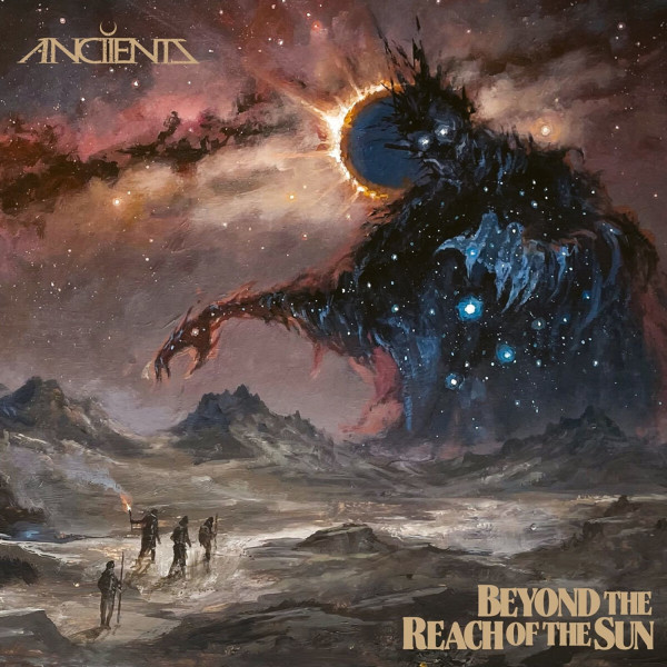 Anciients: Beyond The Reach Of The Sun (Limited Edition)