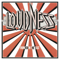 Loudness: Thunder In The East