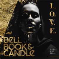 Bell Book & Candle: L.O.V.E. (Limited Edition)