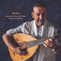 Driss El Maloumi Trio & Watar Quintet: Details