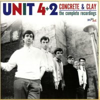 Unit 4 + 2: Concrete & Clay: The Complete Recordings...