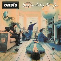 Oasis: Definitely Maybe (Remastered)