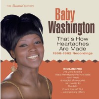 Justine "Baby" Washington: Thats How Heartaches...