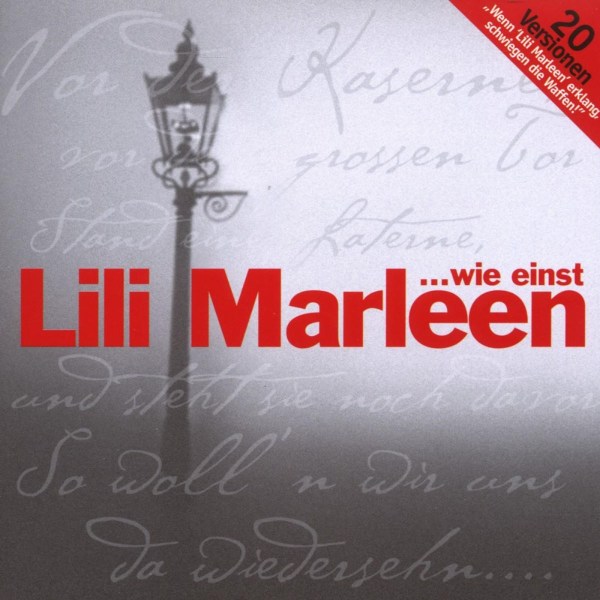 Various: Wie einst Lili Marleen (20 Versionen)