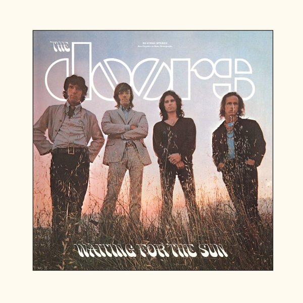 The Doors: Waiting For The Sun (Original 1968 Stereo Mix) (50th Anniversary Expanded Edition)