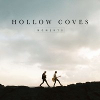 Hollow Coves: Moments