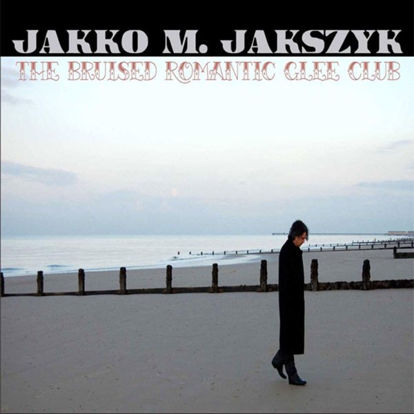 Jakko M. Jakszyk: The Bruised Romantic Glee Club