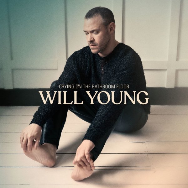 Will Young: Crying On the Bathroom Floor