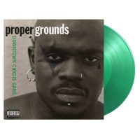 Proper Grounds: Downtown Circus Gang (180g) (Limited...