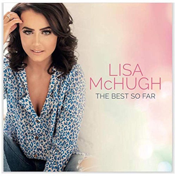 Lisa McHugh: The Best So Far