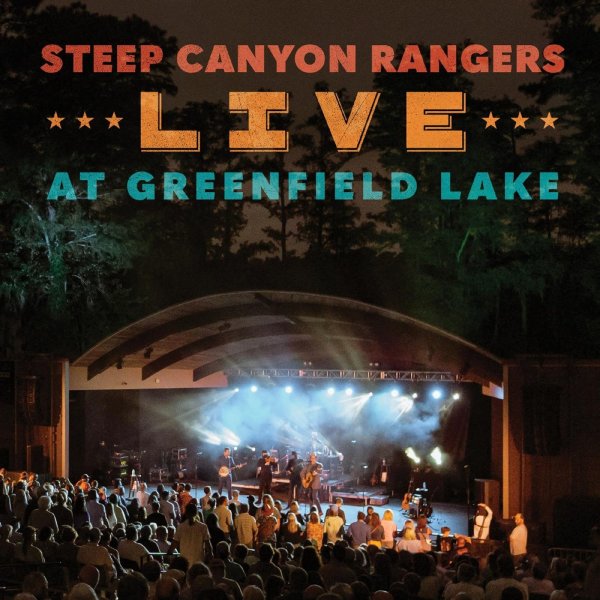 Steep Canyon Rangers: Live At Greenfield Lake