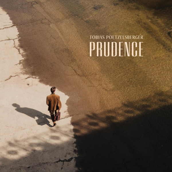 Tobias Poetzelsberger: Prudence