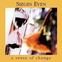 Sieges Even: A Sense Of Change (remastered)