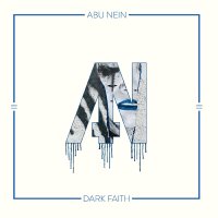 Abu Nein: Dark Faith (Limited Edition) (Blue Vinyl)