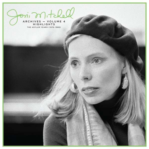 Joni Mitchell: Joni Mitchell Archives Volume 4 Highlights: The Asylum Years (180g)