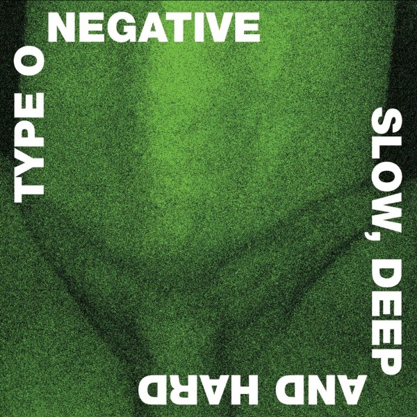 Type O Negative: Slow Deep And Hard (Green & Black Marbled Vinyl)