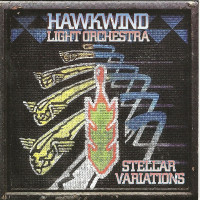 Hawkwind Light Orchestra: Stellar Variations