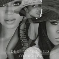 Destinys Child: Love Songs