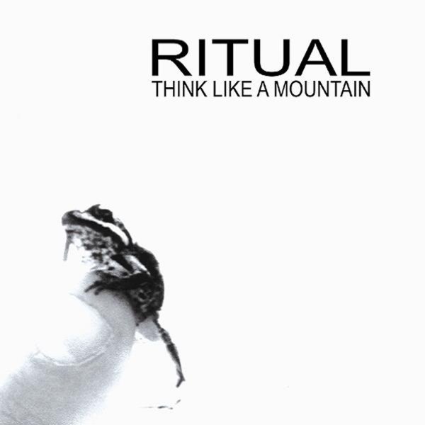 Ritual      (Schweden): Think Like A Mountain