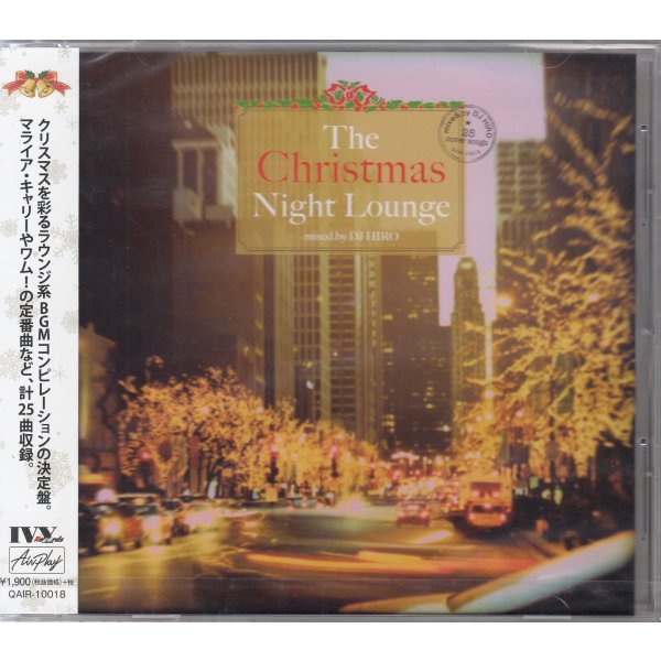 Various: The Christmas Night Lounge Mixed By DJ Hiro