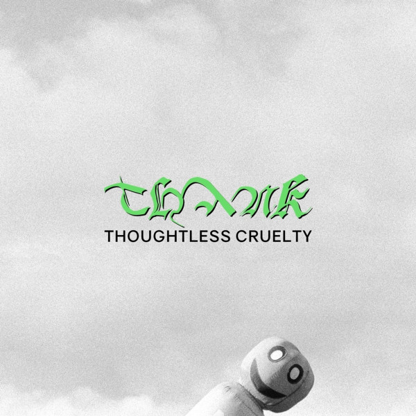 Thank: Thoughtless Cruelty (Red Vinyl)