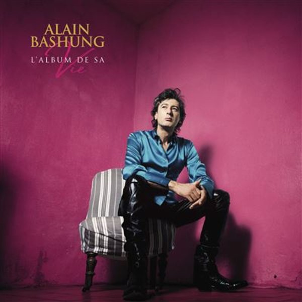 Alain Bashung: LAlbum De Sa Vie