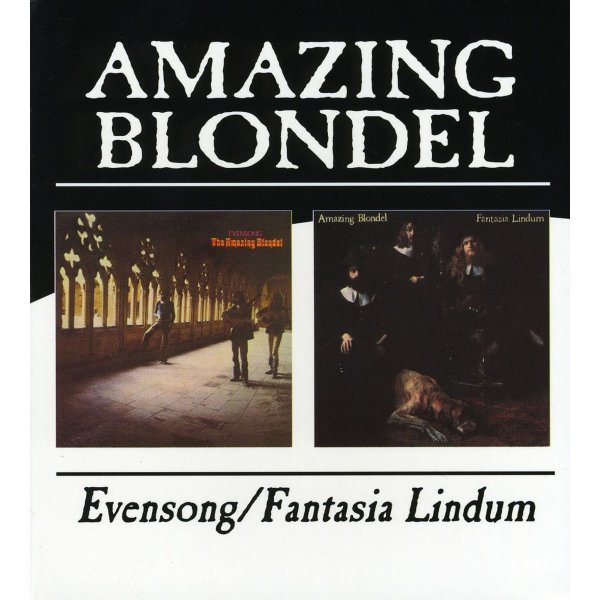 Amazing Blondel: Evensong / Fantasia Lindum