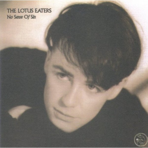 Lotus Eaters: No Sense Of Sin