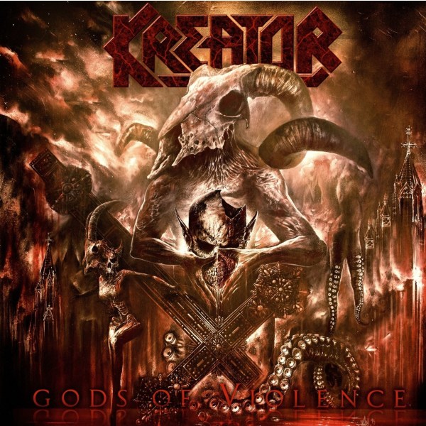 Kreator: Gods Of Violence (180g)