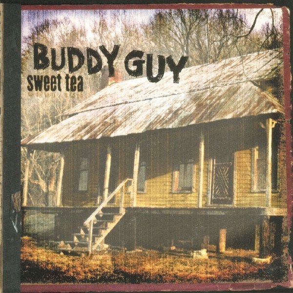 Buddy Guy: Sweet Tea (180g)