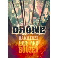 Drone: Hammered Live And Boozed