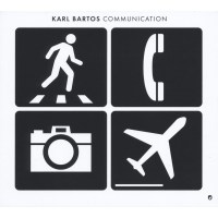 Karl Bartos (Ex-Kraftwerk): Communication (remastered)...