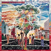 Earth, Wind & Fire: Last Days & Time