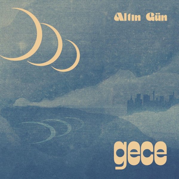 Altin Gün: Gece (180g)