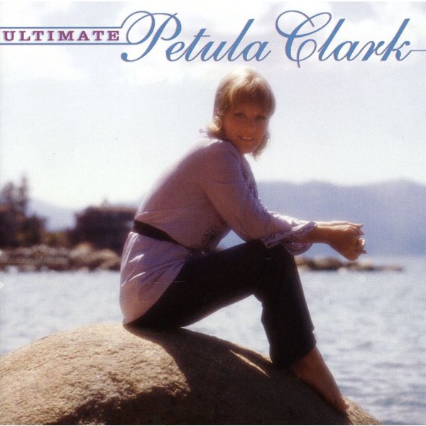 Petula Clark: Ultimate Petula Clark