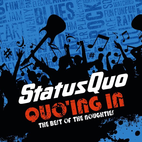 Status Quo: Quoing In: The Best Of The Noughties (Limited Edition)