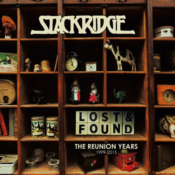 Stackridge: Lost And Found: The Reunion Years 1999 - 2015