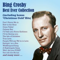 Bing Crosby: Best Ever Collection