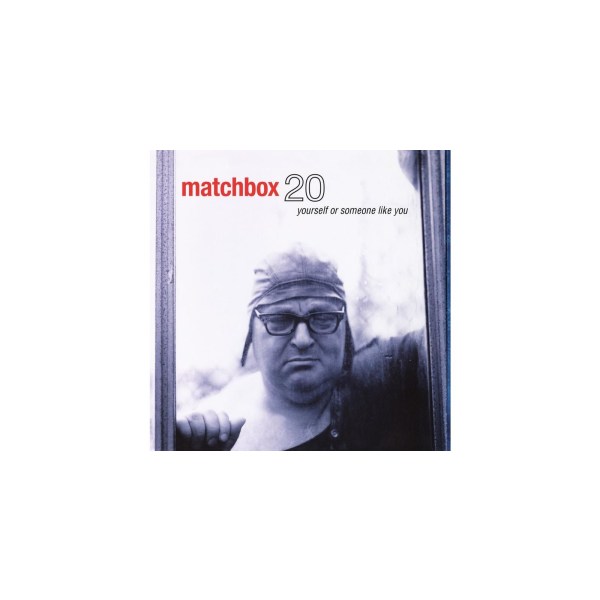 Matchbox Twenty: Yourself Or Someone Like You (Atlantic 75 Series) (Hybrid-SACD)