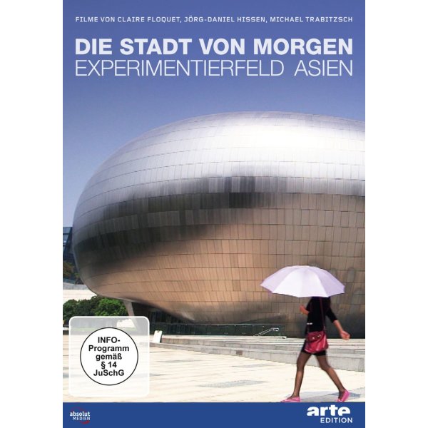 Die Stadt von morgen: Experimentierfeld Asien