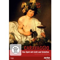 Caravaggio - Das Spiel mit Licht und Schatten