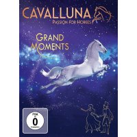 Cavalluna - Passion for Horses: Grand Moments