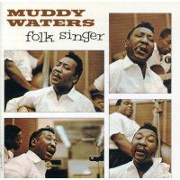 Muddy Waters: Folk Singer