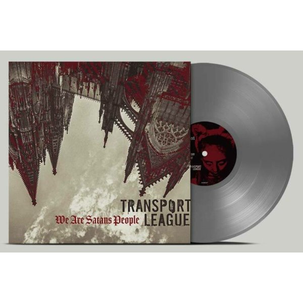 Transport League: We Are Satans People (Limited Edition) (Silver Vinyl)