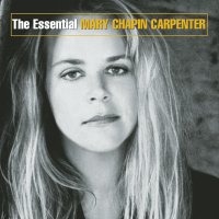 Mary Chapin Carpenter: The Essential Mary Chapin Carpenter