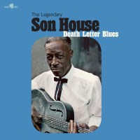 Eddie James "Son" House: Death Letter Blues...