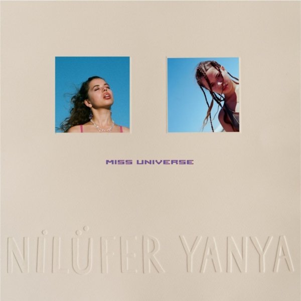 Nilüfer Yanya: Miss Universe